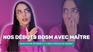 Comment J'ai Rencontré Mon Maître (Notre histoire d'amour BDSM)