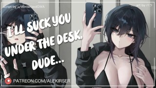 "Du machst mich nass..." Dein Tomboy Crush unterstützt dich unter dem Schreibtisch! | ASMR Rollenspiel