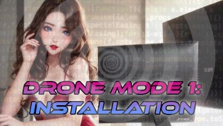 Drohnenmodus Teil 1: Installation [F4A] [Gehirnwäsche]