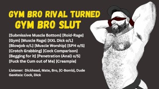 [Audio] Gym Bro Rivale zu Gym Bro Schlampe