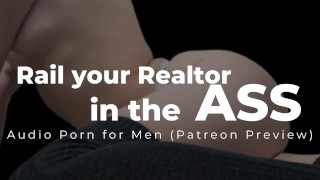 Porno audio pour Men | Enfoncer votre agent immobilier salope pendant toute la visite de la maison | Aperçu de Patreon