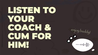 Caring Coach Helps You with Your Big Hard Problem: Quick JOI #4 [CUM FOR ME!]