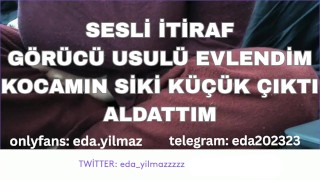 SESLİ İTİRAF- KOCAMIN SİKİ KÜÇÜK ÇIKTI- ALDATTIM- TURK MİLF- TURK PORNO- TURK İFŞA-  İFŞA
