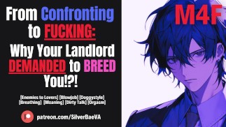 From Confronting To FUCKING: Why Your LANDLORD DEMANDED To BREED You [M4F] [Erotic Audio For Women]