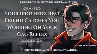 Throat Fuck Training From Your Brother's Best Friend || ASMR Audio Roleplay For Women [M4F]
