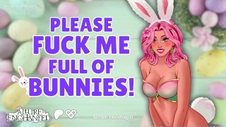 Por favor, foda-me cheio de coelhinhos! - RPG DE ÁUDIO ASMR