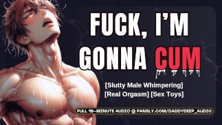 Pathetic Slutty Male Moaning While I Fuck Ginormous Dildo | Male Moaning Audio | NSFW ASMR