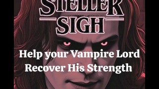 STELLER SIGH - HELP YOUR VAMPIRE LORD RECOVER ( ASMR NSFW EROTIC AUDIO )