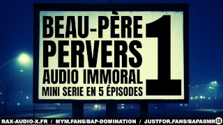 PUTAIN DE BEAU-PÉRE PERVERS